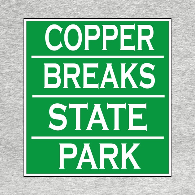 COPPER BREAKS STATE PARK by Cult Classics